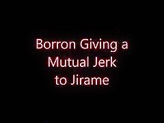 Borron Giving a Mutual Jerk to Jirame